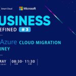 Business Redefined #3: Azure Cloud Migration Journey