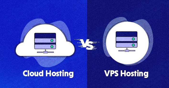 So sánh sự khác nhau giữa Cloud Hosting và VPS Hosting