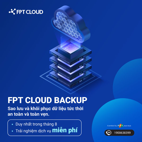 Trải nghiệm dịch vụ sao lưu & phục hồi dữ liệu toàn diện hoàn toàn miễn phí duy nhất trong tháng 8