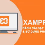 Xampp là gì? Cách cài đặt & sử dụng phần mềm Xampp từ A   Z