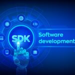 SDK là gì? Tiêu chí đánh giá SDK tốt? Phân biệt giữa SDK & API