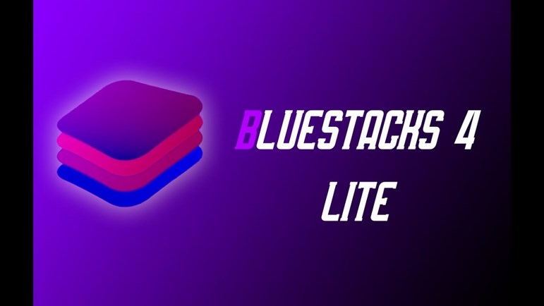 Giới thiệu chung về phần mềm BlueStack Lite trên thị trường hiện nay
