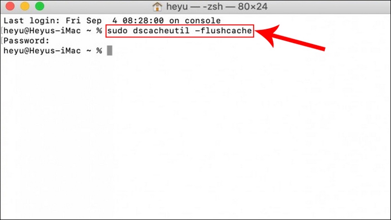 Nhập mã sau "sudo dscacheutil –flushcache" để xóa cached DNS trên máy MacOS