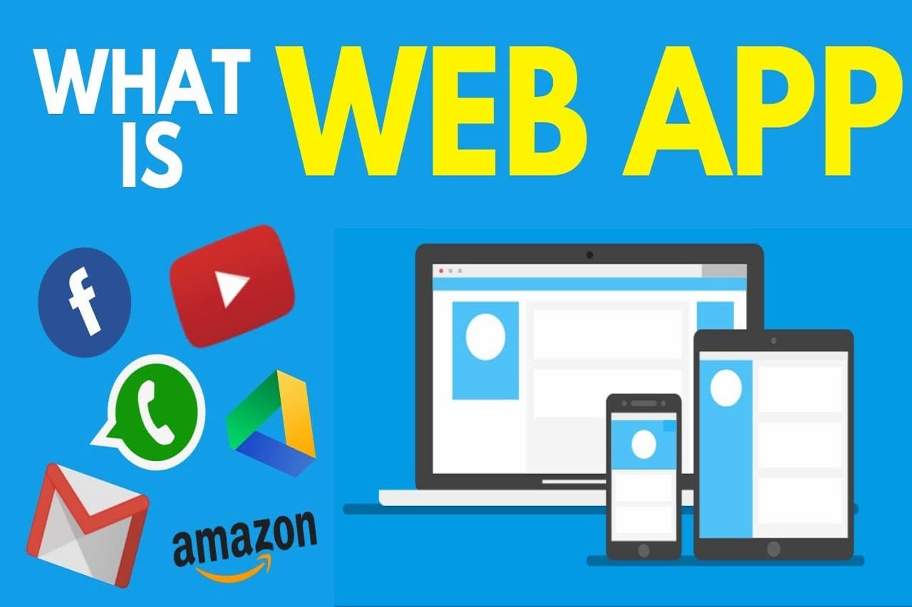 Web Application là gì? Thông tin về Web Application từ A Z