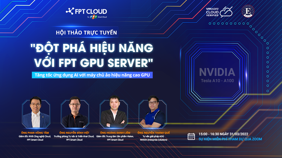 FPT Cloud phối hợp Nvidia tổ chức hội thảo trực tuyến