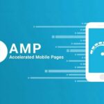 Amp là gì? Cách cài đặt Amp cho Website Wordpress từ A   Z