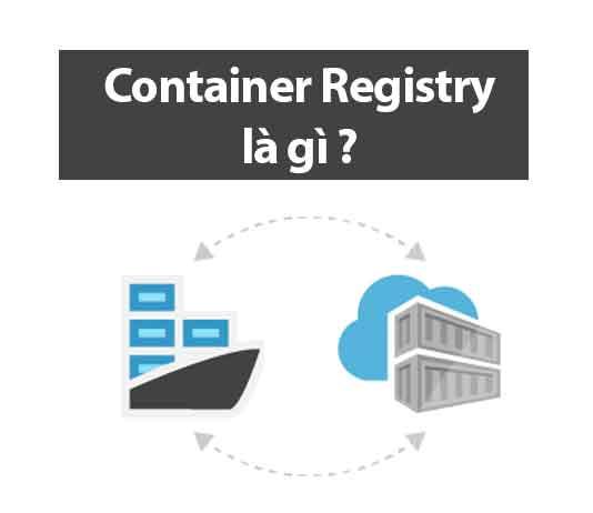 Dịch vụ FPT Container Registry – chuẩn hóa môi trường phát triển của doanh nghiệp và khách hàng 1