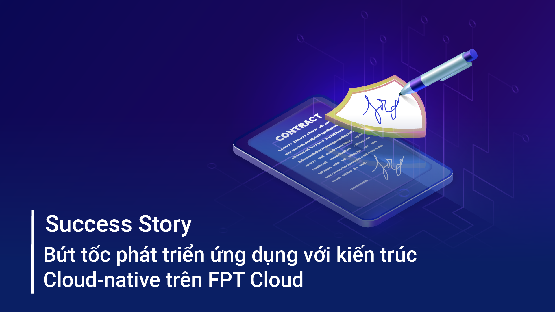 Bứt tốc phát triển ứng dụng với kiến trúc Cloud native trên FPT Cloud