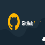 GitHub là gì? Chức năng và cách sử dụng GitHub hiệu quả
