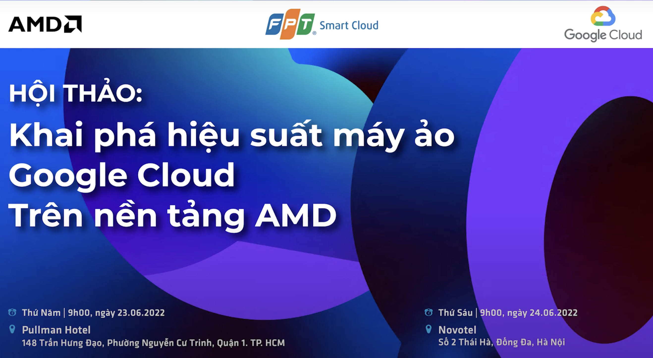 Hội thảo “Khai phá sức mạnh Máy ảo Google Cloud trên nền tảng AMD”