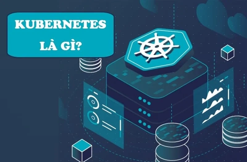 Kubernetes là gì?