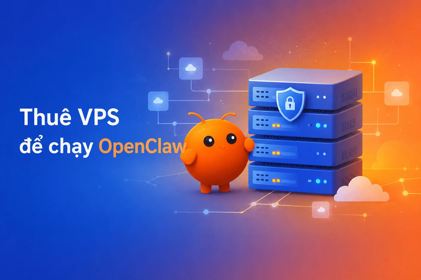 Bảng Giá Thuê VPS (Máy Chủ Ảo) Giá Rẻ, Tốc Độ Cao Tại FPT Cloud 2026 24 Nên chọn VPS có cấu hình bao nhiêu để chạy OpenClaw ổn định & hiệu quả?