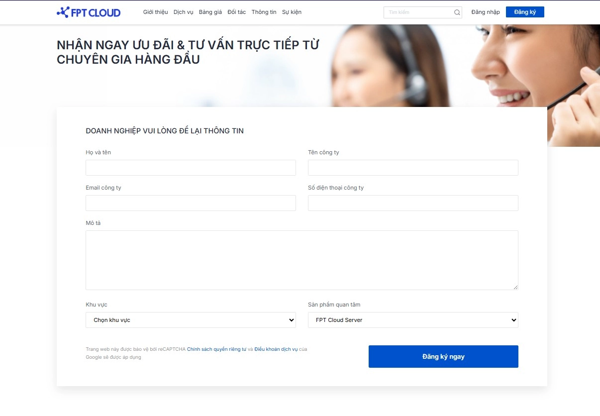 Liên hệ FPT Cloud thông qua form liên hệ trên website để nhận tư vấn về dịch vụ cho thuê cloud server
