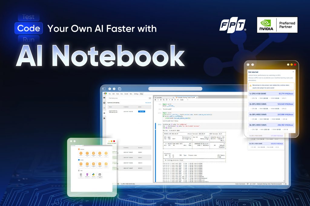 FPT Empowers Developers to Fast-Track AI Innovation with AI Notebook Running On NVIDIA Accelerated Computing 1 A cloud-based platform for developers to accelerate AI research and development
